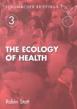 The Ecology of Health: Volume 3