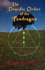 The Druidic Order of the Pendragon