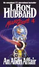 Hubbard, L: Mission Earth 4, An Alien Affair