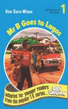 MR B Goes to Lagos