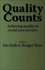 Quality Counts: Achieving Quality in Social Care Services