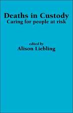 Deaths in Custody: Caring for People at Risk