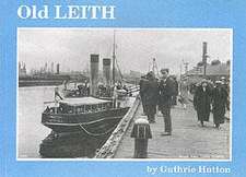 Hutton, G: Old Leith