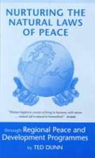 Dunn, T: Nurturing the Natural Laws of Peace