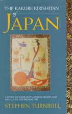 The Kakure Kirishitan of Japan: A Study of Their Development, Beliefs and Rituals to the Present Day