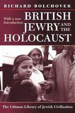 British Jewry and the Holocaust – With a New Introduction