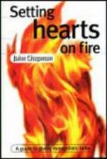 Setting Hearts on Fire
