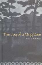 The Joy of a Ming Vase: Poems by Ruth Dallas