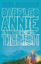 Dappled Annie and the Tigrish