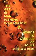 Art of Manfishing & Words to Winners of Souls