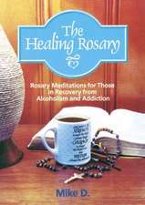 The Healing Rosary