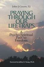 Praying Through Our Lifetraps