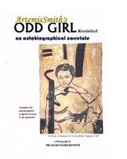 Artemissmith's Odd Girl Revisited: An Autobiographical Correlate