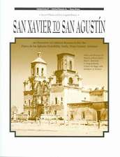 San Xavier to San Agustín: An Overview of Cultural Resources for the Paseo de las Iglesias Feasibility Study, Pima County, Arizona