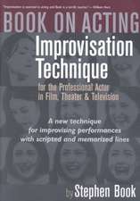 Book on Acting: Improvising Acting While Speaking Scripted Lines