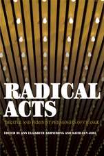 Radical Acts