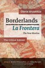 Borderlands / La Frontera