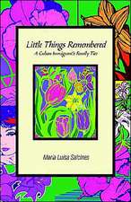 Little Things Remembered: A Cuban Immigrant's Family Ties