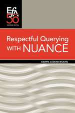 Respectful Querying with NUANCE