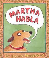 Martha Habla = Martha Speaks