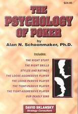 The Psychology of Poker