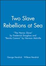 Two Slave Rebellions at Sea