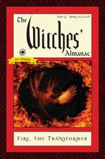 The Witches' Almanac, Issue 34: The Transformer