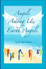 Angels Among Us, Earth Angels