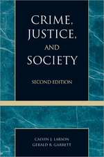 Crime, Justice, and Society