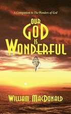 Our God Is Wonderful