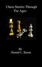 Chess Stories Through the Ages