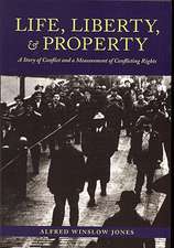 Life, Liberty, and Property: A Story of Conflict and a Measurement of Conflicting Rights