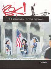 BOK!: The 9.11 Crisis in Political Cartoons