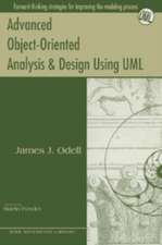 Advanced Object-Oriented Analysis and Design Using UML