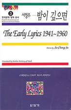 The Early Lyrics, 1941–1960 – Poems by So Chong–Ju