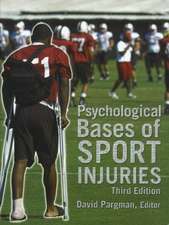 Psychological Bases of Sport Injuries