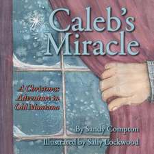 Caleb's Miracle