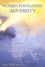 Women Navigating Adversity