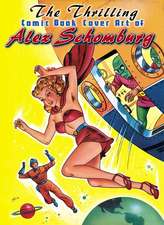 Thrilling Comic Book Cover Art of Alex Schomburg