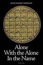 Alone with the Alone in the Name: Spiritual Journal