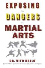 Exposing the Dangers of Martial Arts: Martial Arts and Christianity