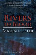 Rivers to Blood