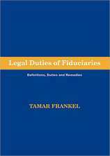 Legal Duties of Fiduciaries