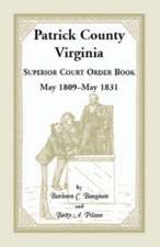 Patrick County, Virginia Superior Court Order Book May 1809 - May 1831