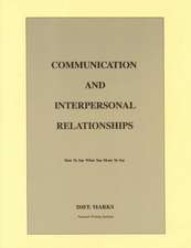 Communication and Interpersonal Relationships