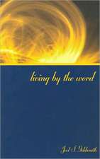 Living by the Word: Letters from a Teacher