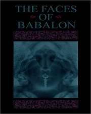 The Faces of Babalon