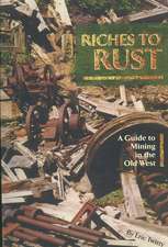 Riches to Rust