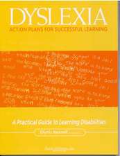 Dyslexia: Action Plans for Successful Learning