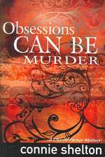 Obsessions Can Be Murder